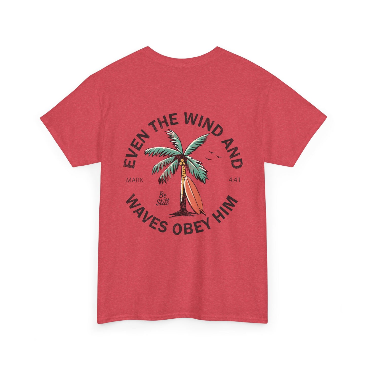 T-Shirt — "Even the Wind and Waves Obey Him" Palm Tree Surf Christian Tee
