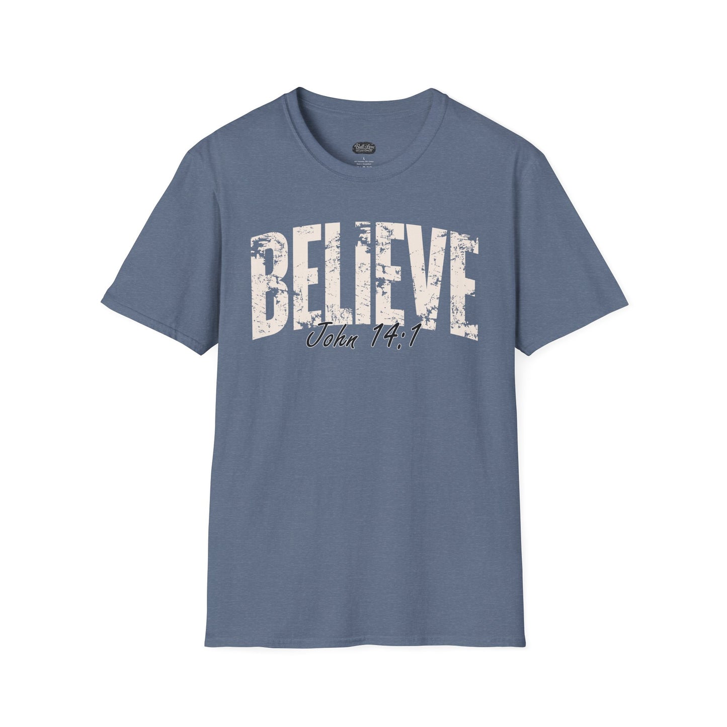 Believe John 14:1 T-Shirt | Christian Scripture Tee