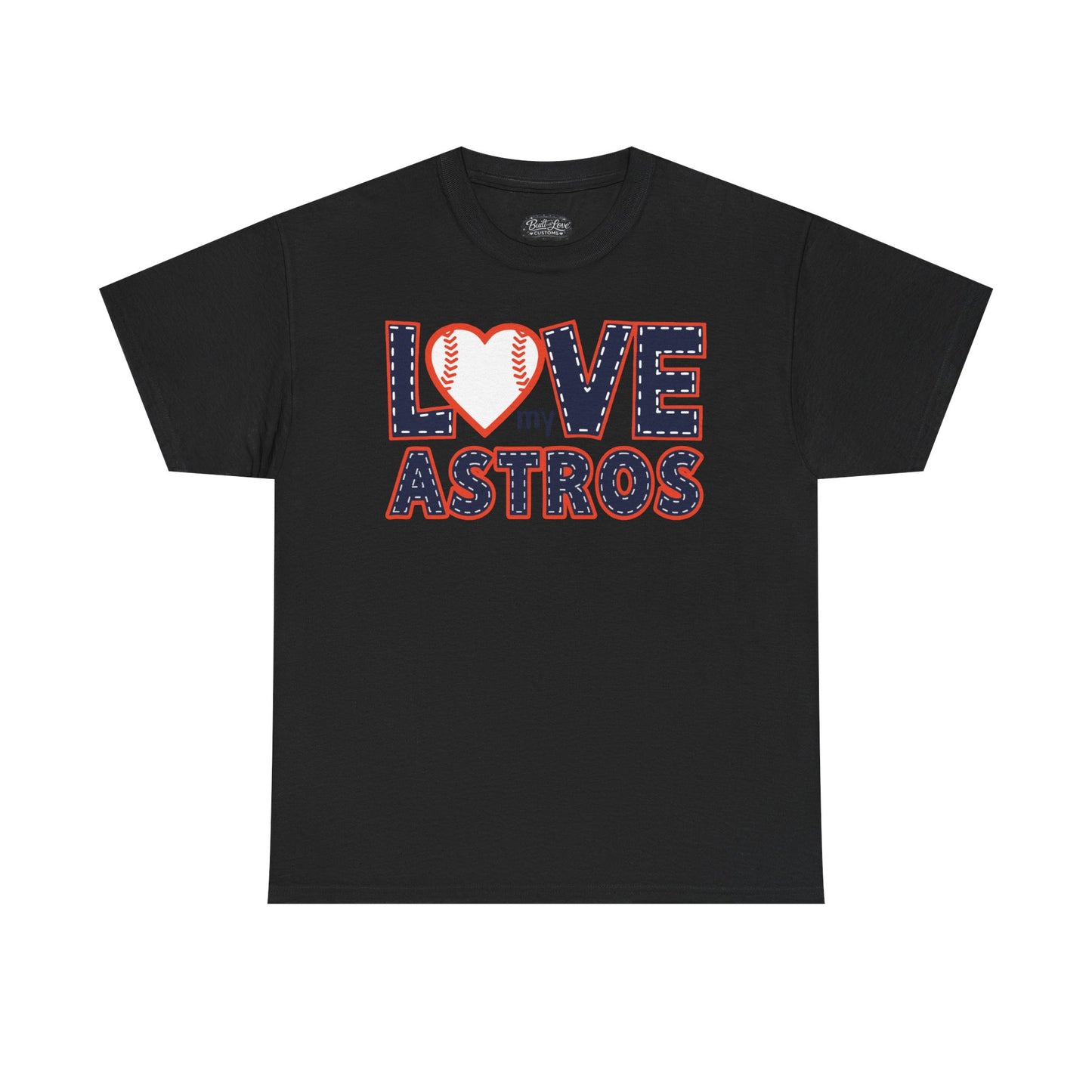 Love My Astros T-Shirt | Baseball Heart Logo, Houston Astros Fan Tee