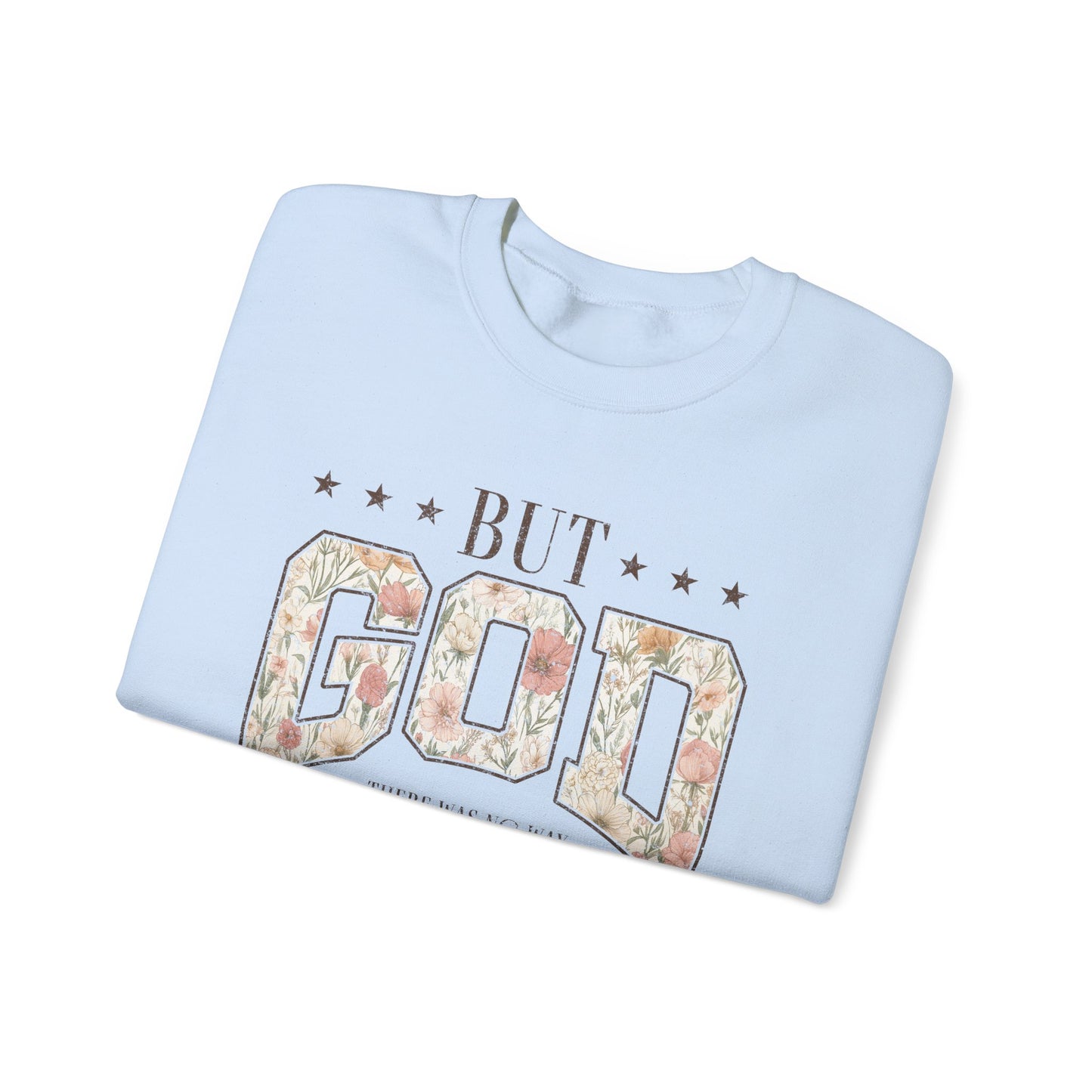 But God Floral Sweatshirt – Inspirational Christian Crewneck