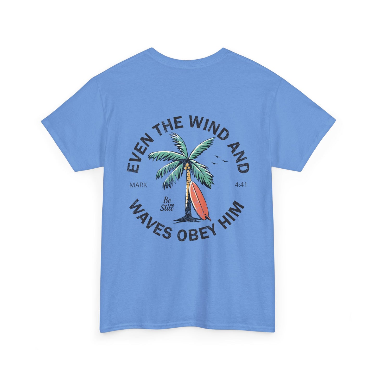 T-Shirt — "Even the Wind and Waves Obey Him" Palm Tree Surf Christian Tee