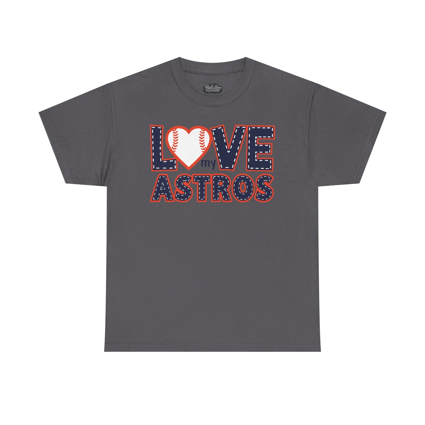 Love My Astros T-Shirt | Baseball Heart Logo, Houston Astros Fan Tee