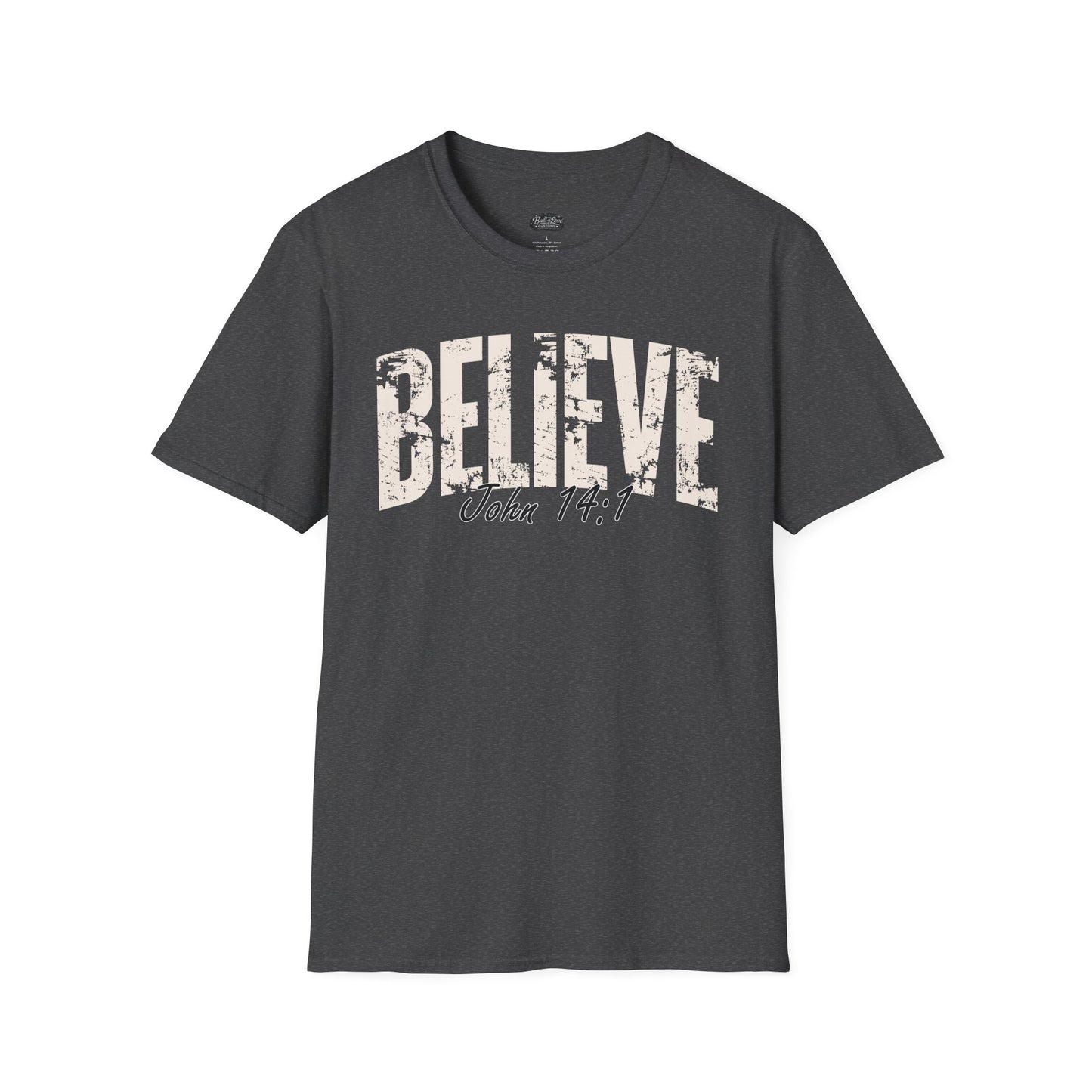 Believe John 14:1 T-Shirt | Christian Scripture Tee