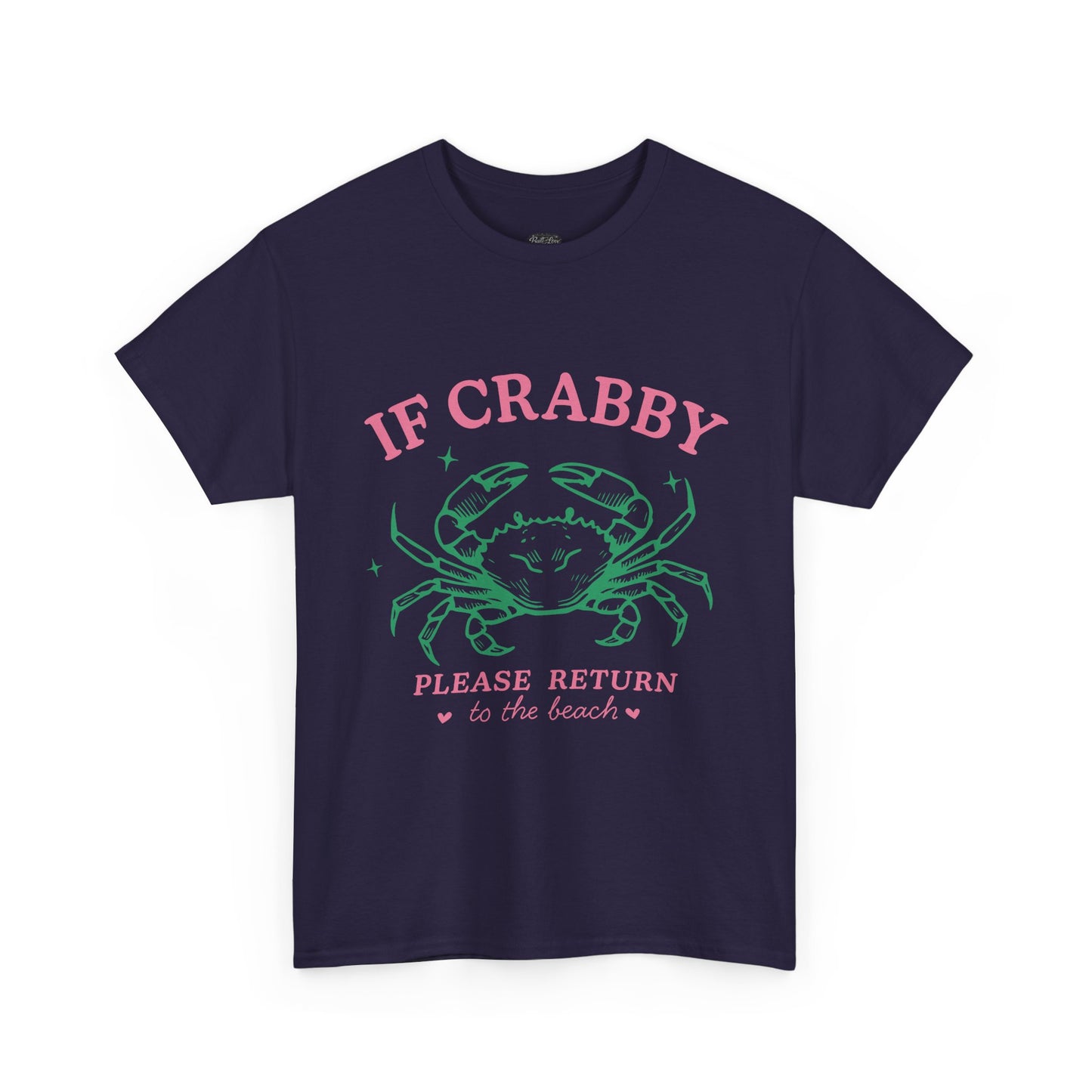 Crabby Beach Tee – “If Crabby Please Return to the Beach” Cute Crab Graphic T-Shirt