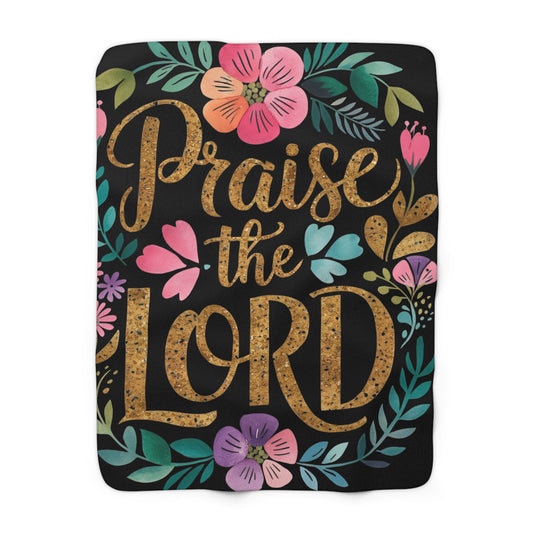 Praise the Lord Sherpa Fleece Blanket | Floral Script Faith Throw