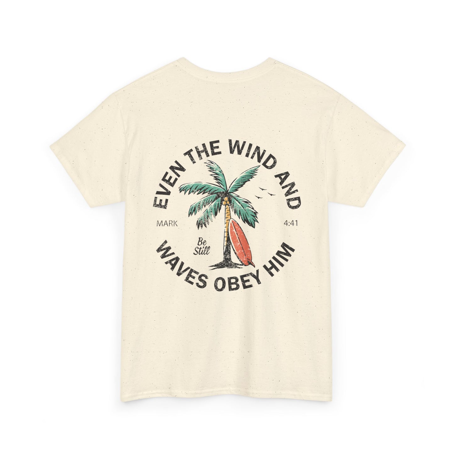 T-Shirt — "Even the Wind and Waves Obey Him" Palm Tree Surf Christian Tee