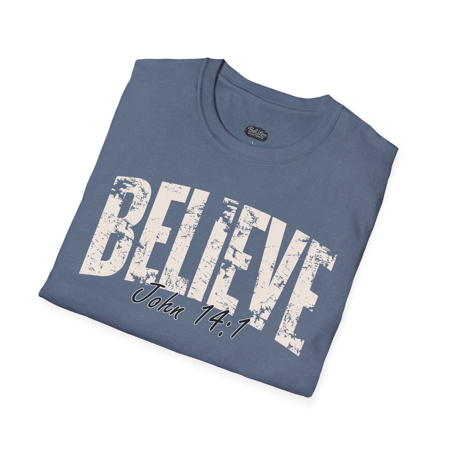 Believe John 14:1 T-Shirt | Christian Scripture Tee