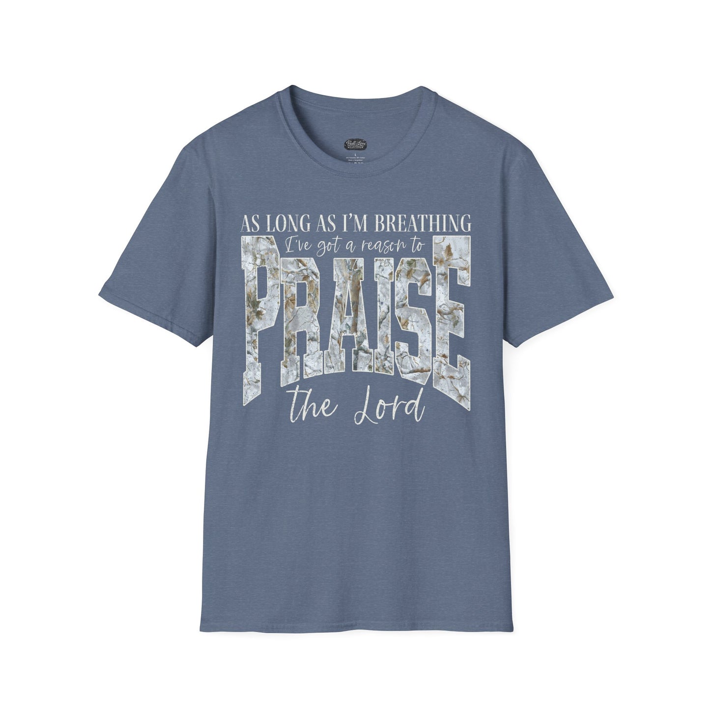 Praise the Lord T-Shirt | Inspirational Christian Scripture Faith Tee