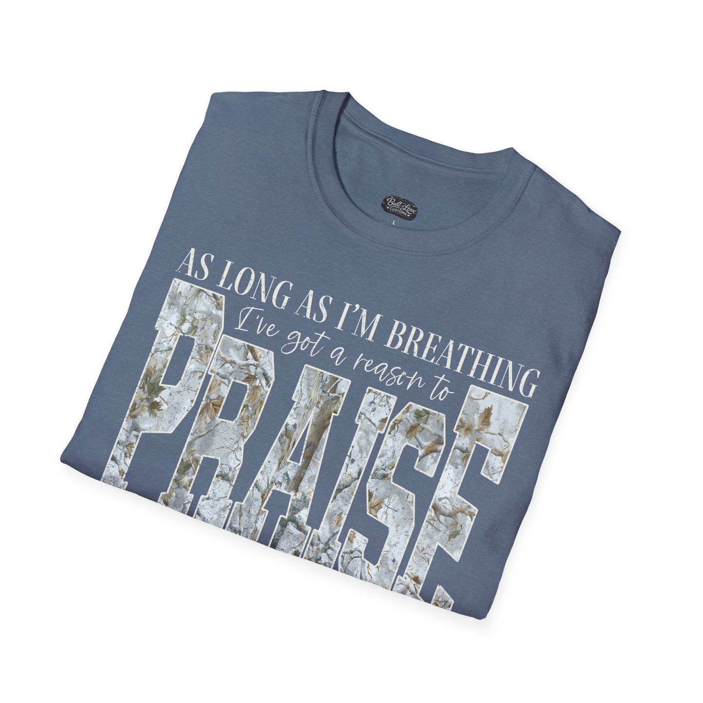 Praise the Lord T-Shirt | Inspirational Christian Scripture Faith Tee
