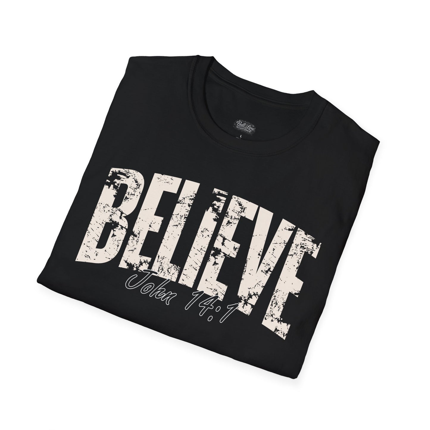 Believe John 14:1 T-Shirt | Christian Scripture Tee