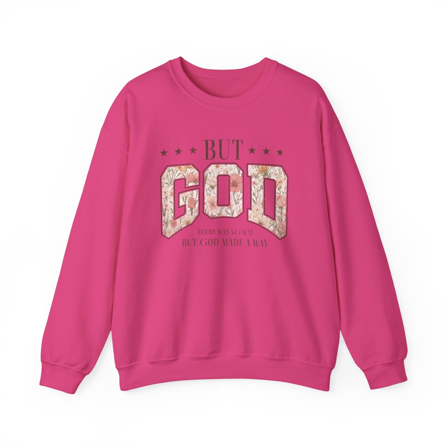 But God Floral Sweatshirt – Inspirational Christian Crewneck