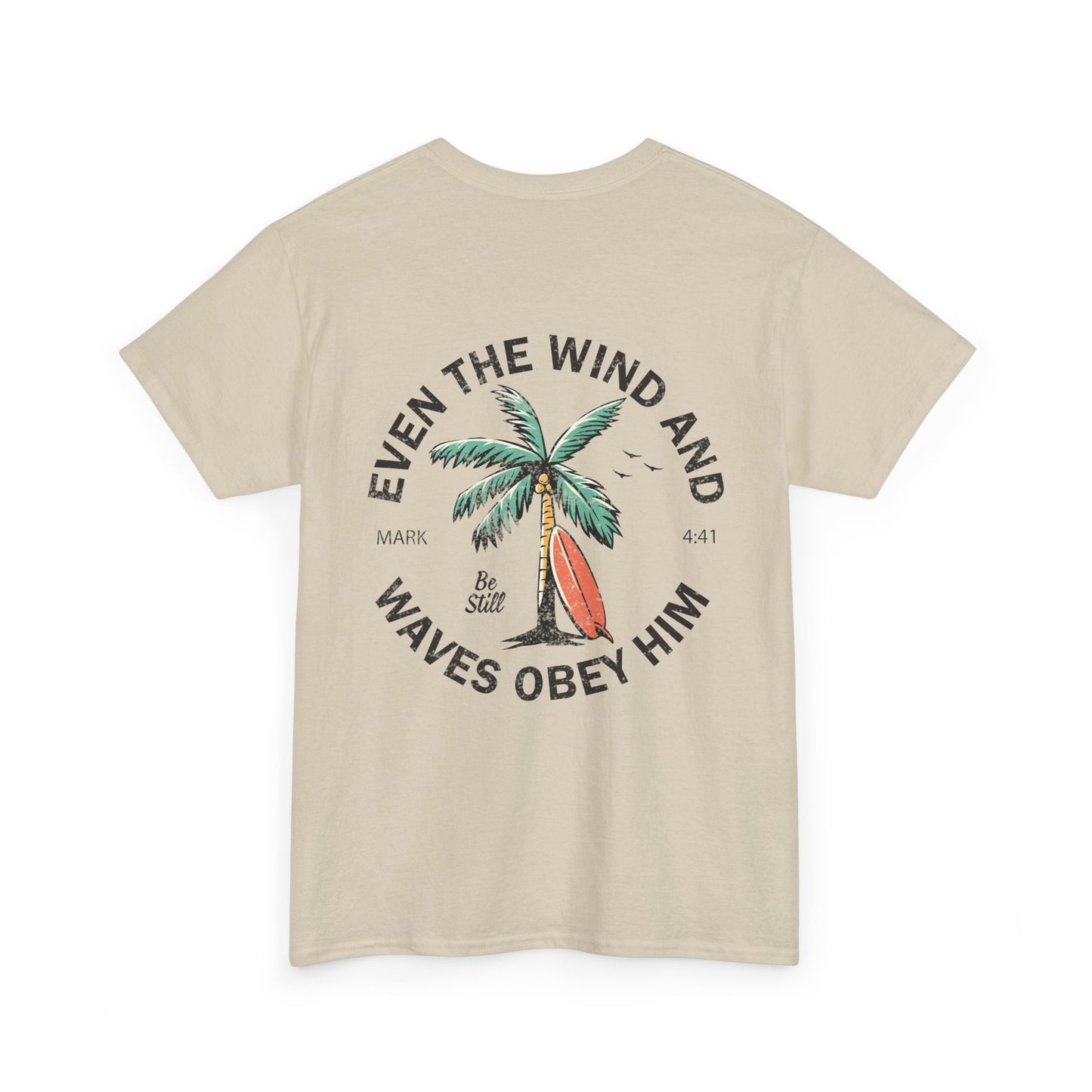 T-Shirt — "Even the Wind and Waves Obey Him" Palm Tree Surf Christian Tee