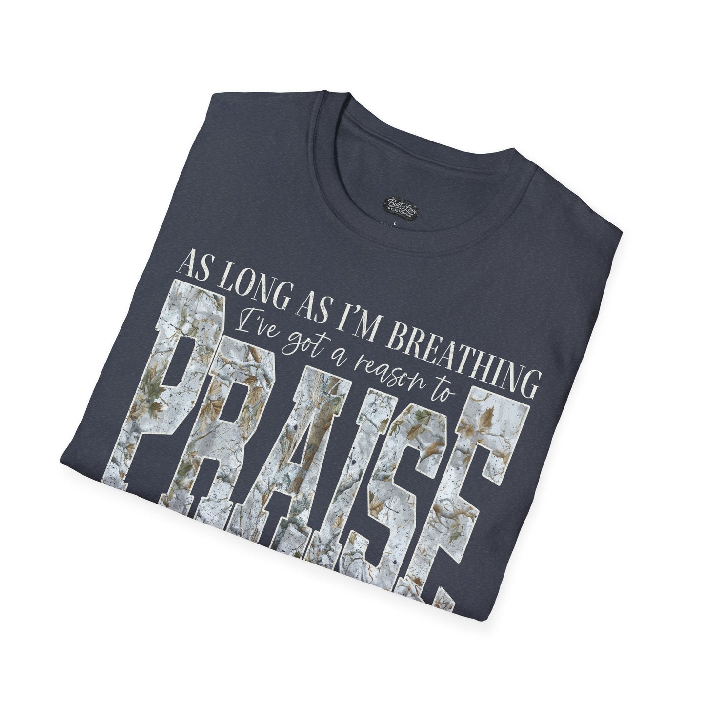 Praise the Lord T-Shirt | Inspirational Christian Scripture Faith Tee
