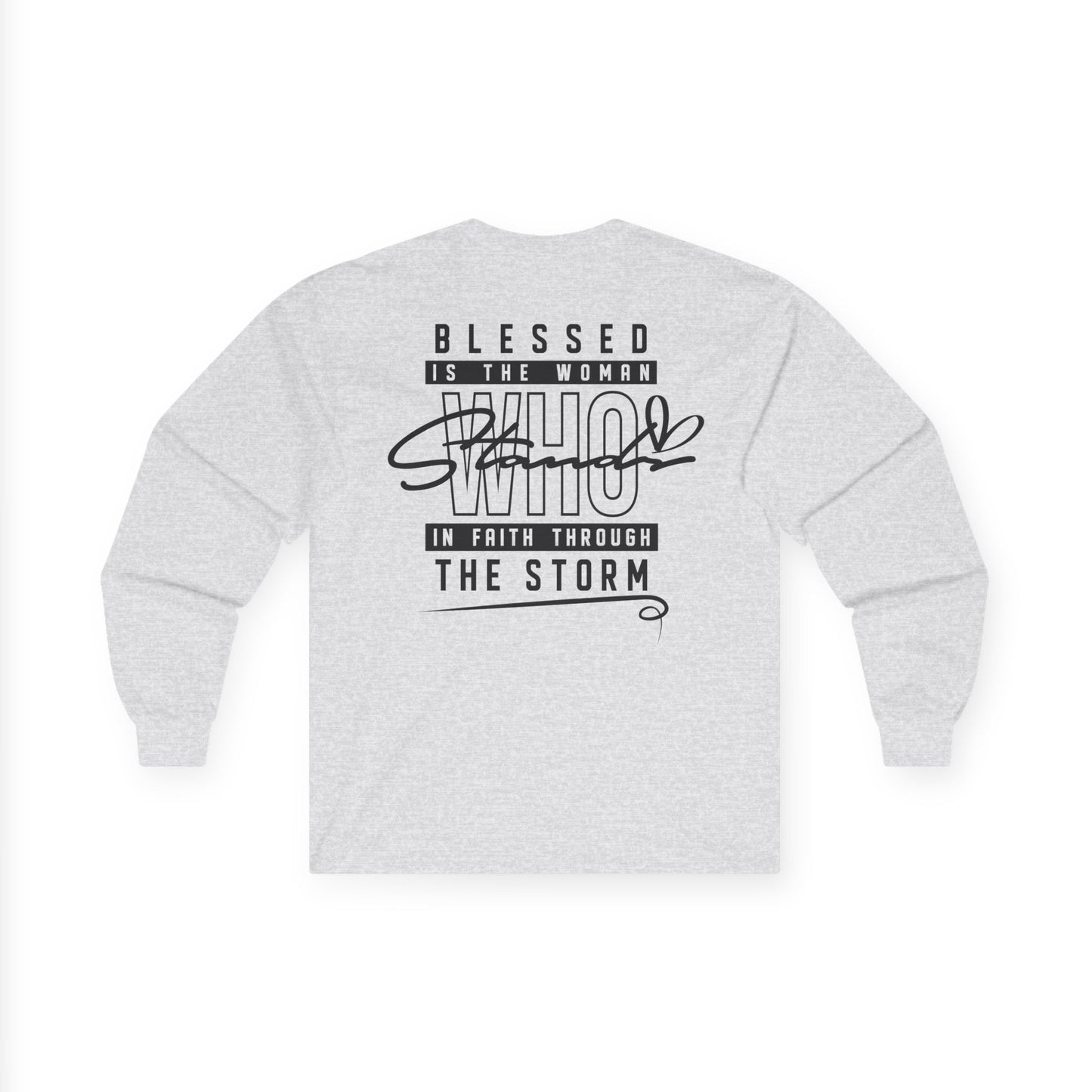 Christian Cross Long Sleeve Tee — "Blessed Is The Woman Who Stays In Faith Through The Storm"