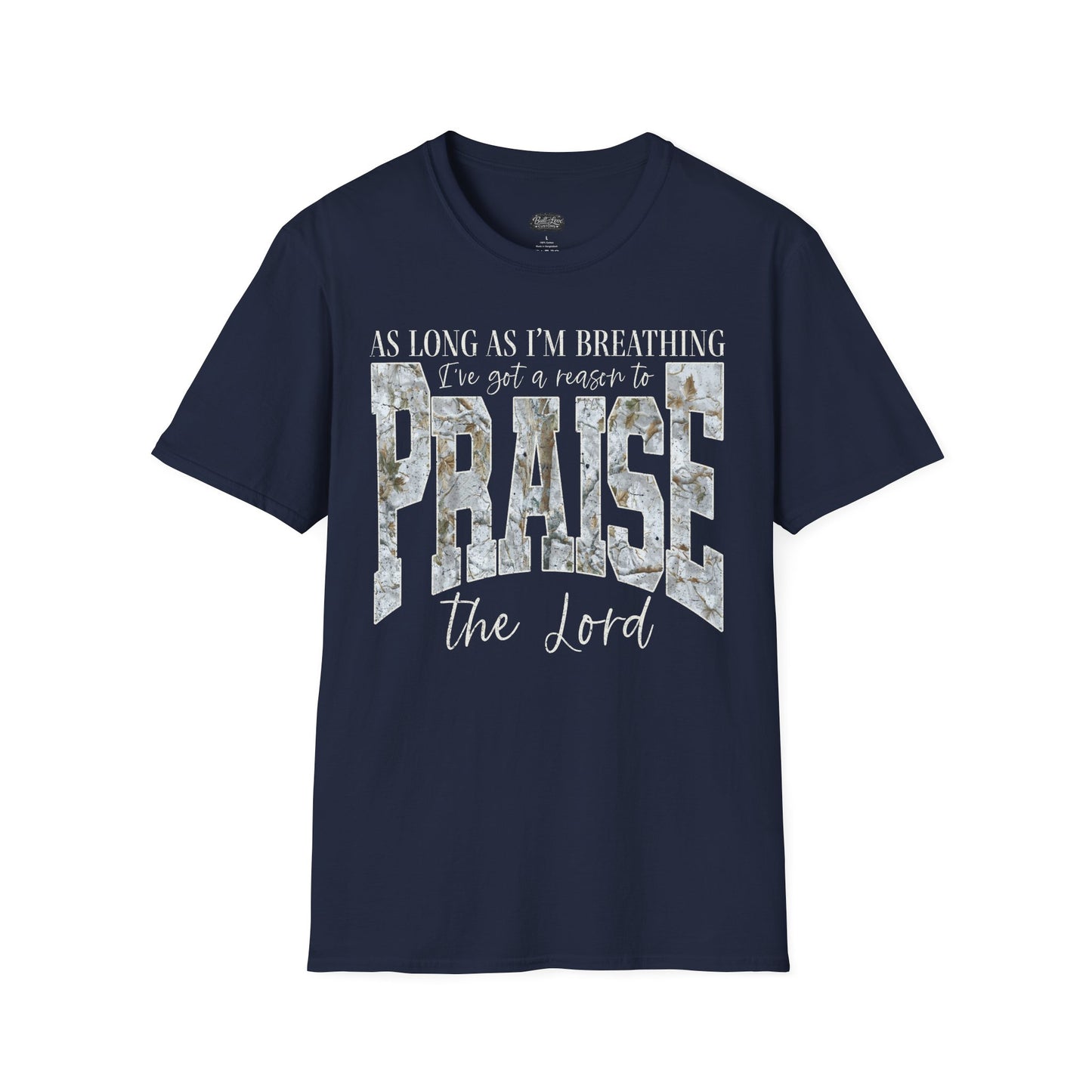 Praise the Lord T-Shirt | Inspirational Christian Scripture Faith Tee