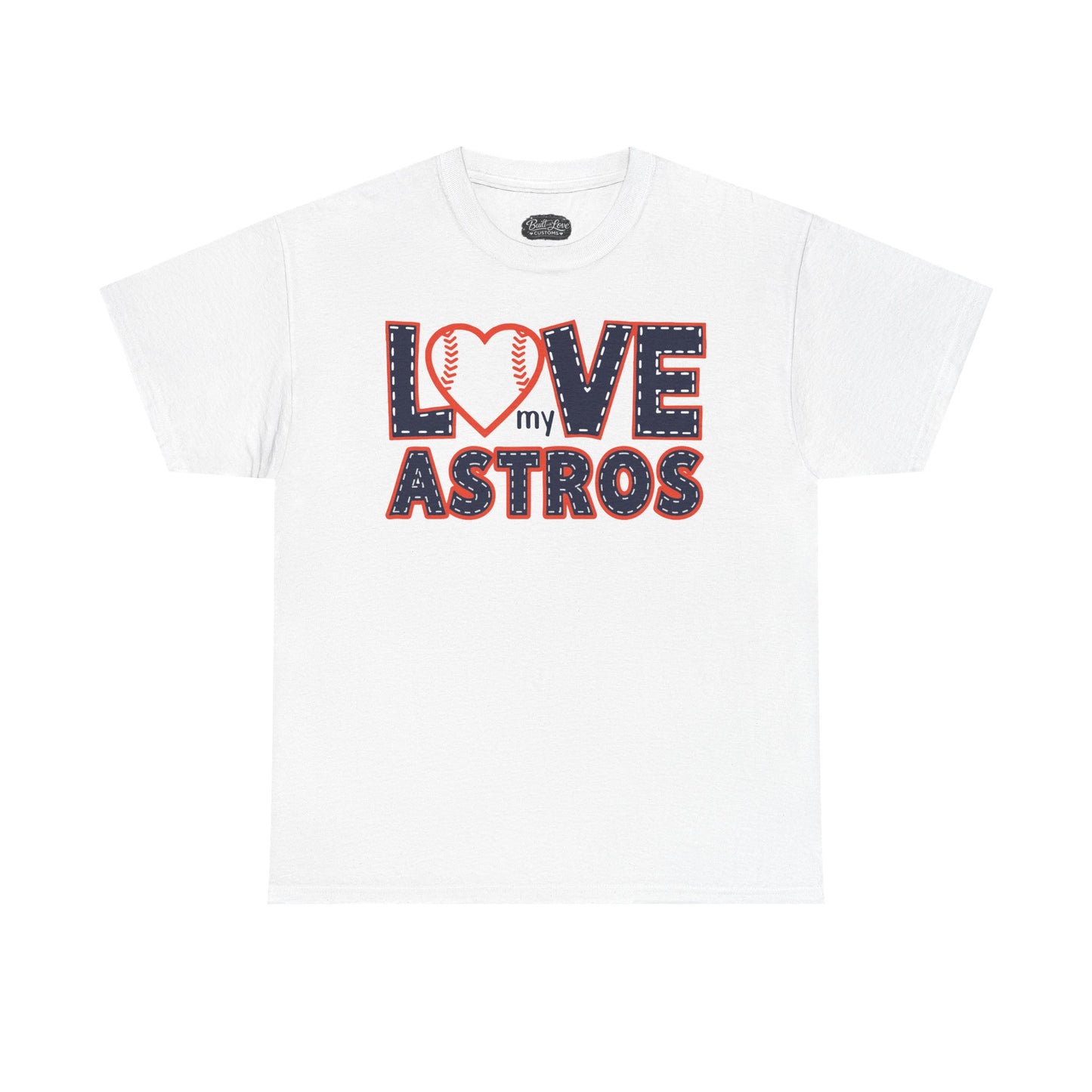 Love My Astros T-Shirt | Baseball Heart Logo, Houston Astros Fan Tee