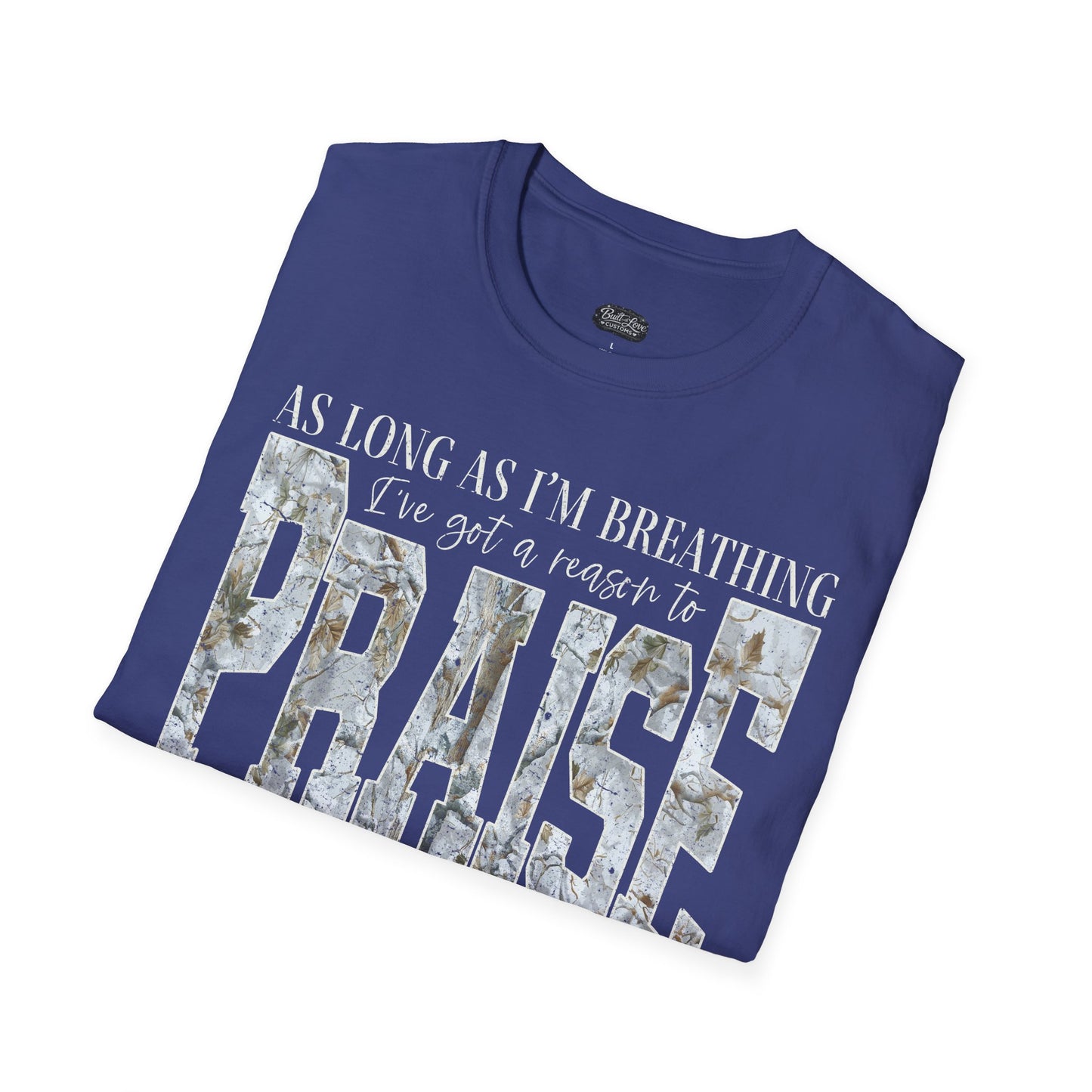 Praise the Lord T-Shirt | Inspirational Christian Scripture Faith Tee