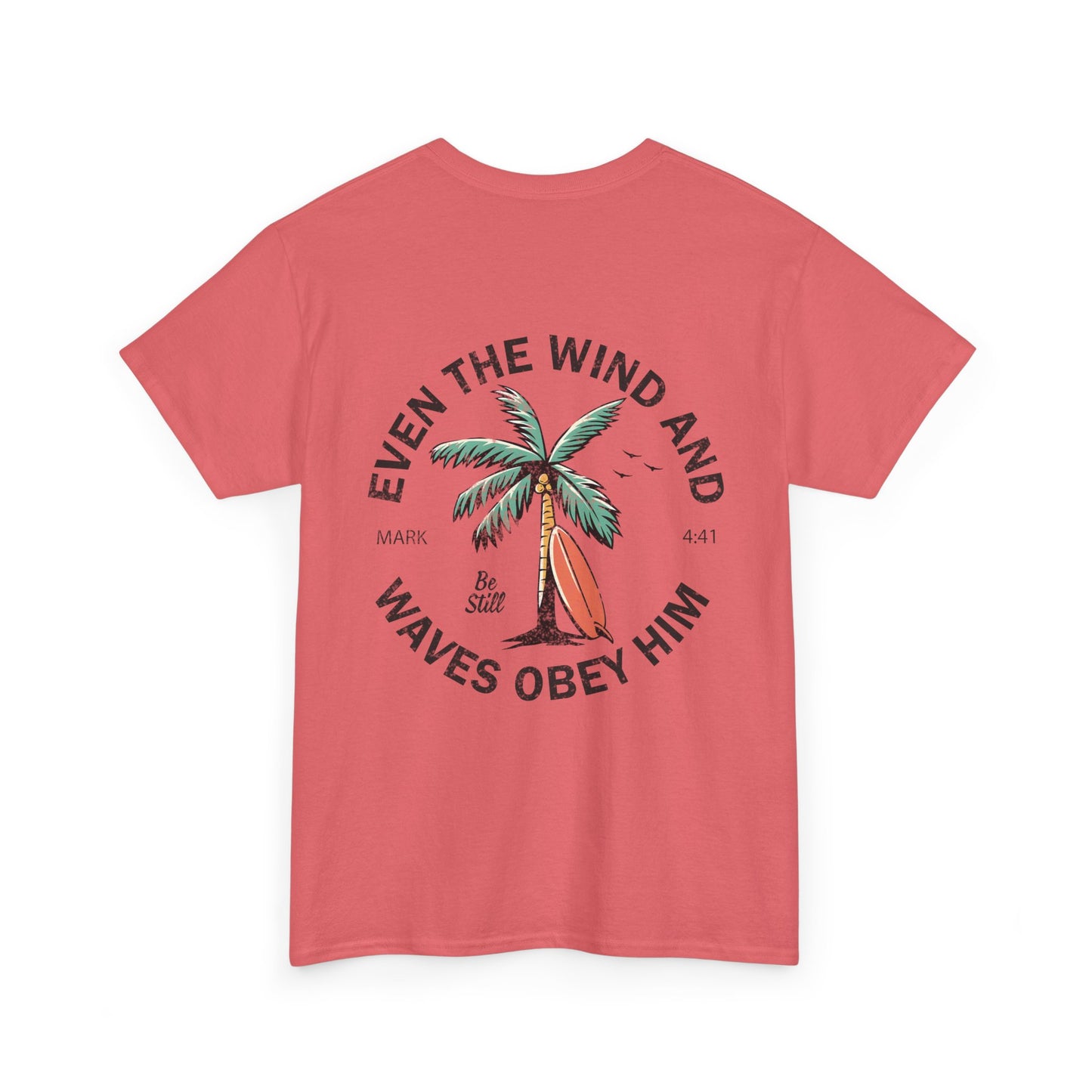 T-Shirt — "Even the Wind and Waves Obey Him" Palm Tree Surf Christian Tee