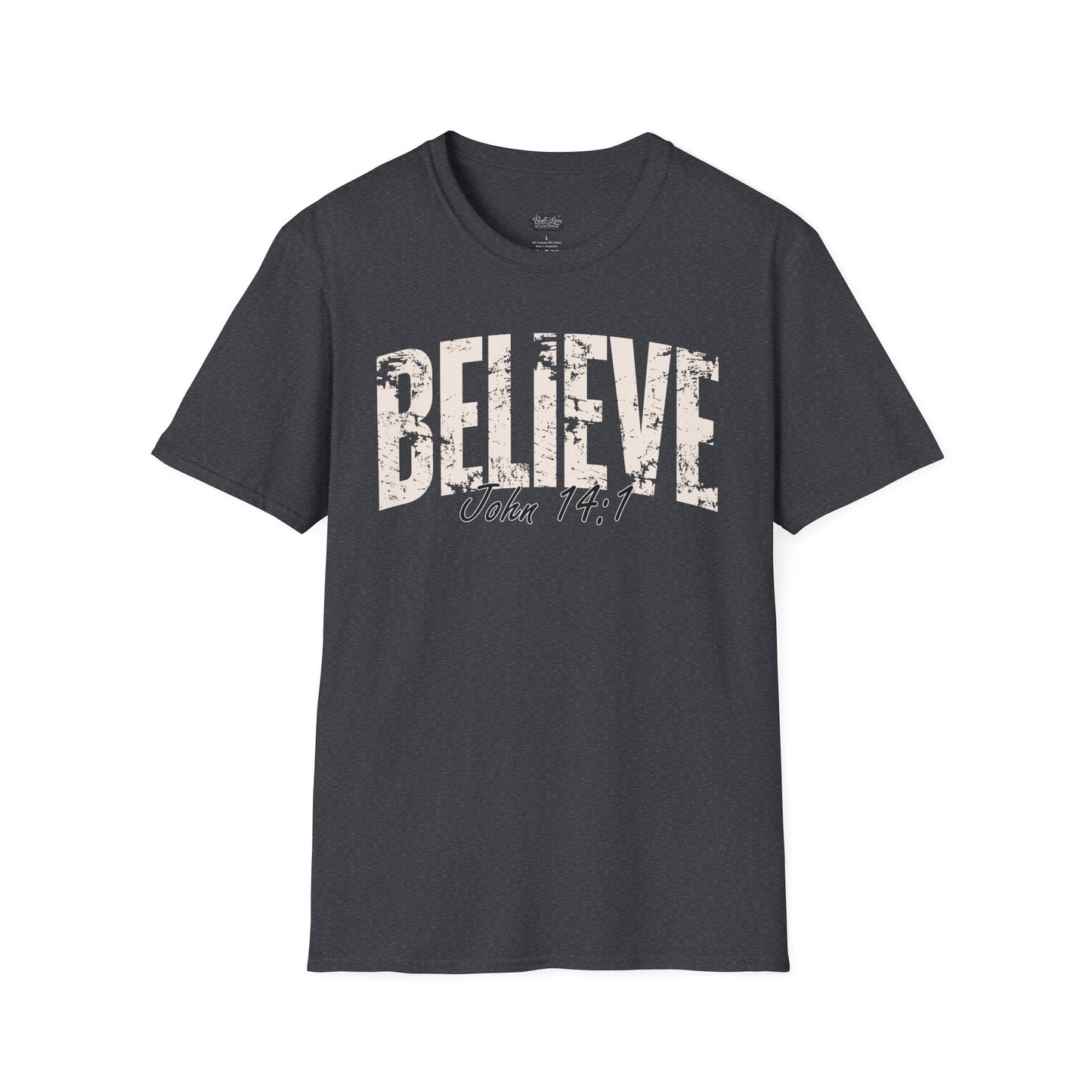 Believe John 14:1 T-Shirt | Christian Scripture Tee