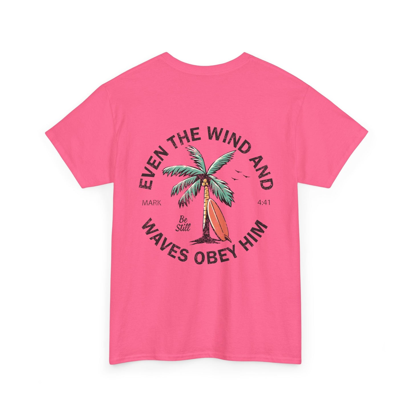 T-Shirt — "Even the Wind and Waves Obey Him" Palm Tree Surf Christian Tee