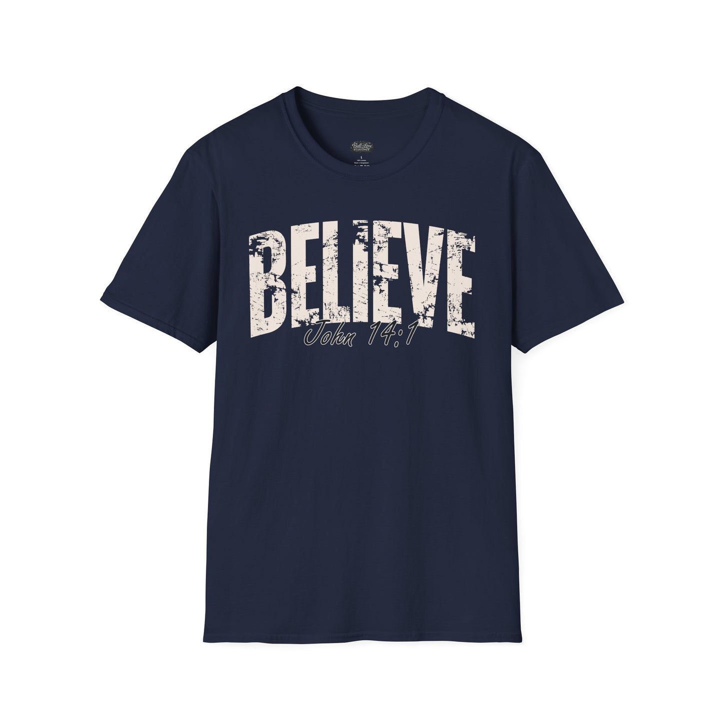 Believe John 14:1 T-Shirt | Christian Scripture Tee