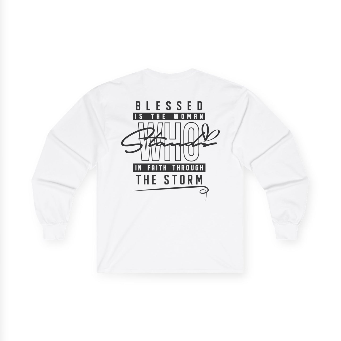 Christian Cross Long Sleeve Tee — "Blessed Is The Woman Who Stays In Faith Through The Storm"