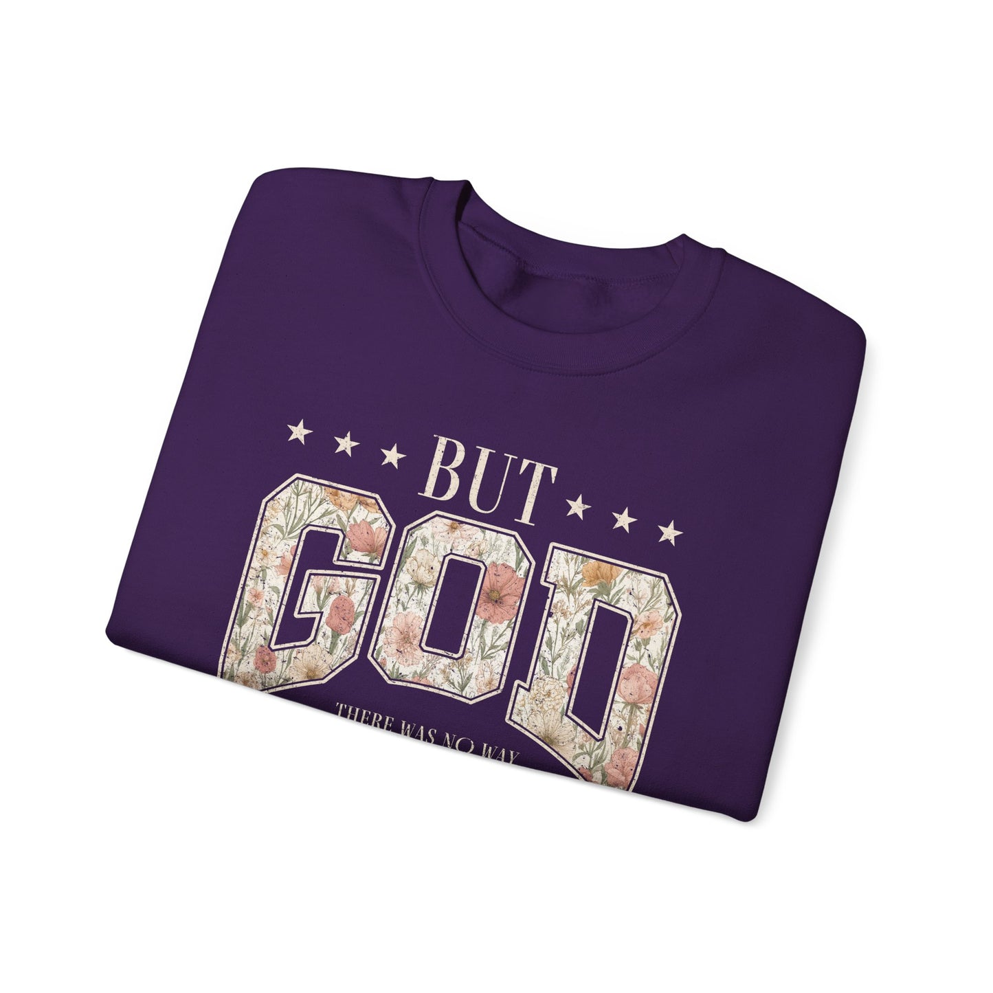 Crewneck Sweatshirt "But God" Floral Design — Inspirational Christian Gift