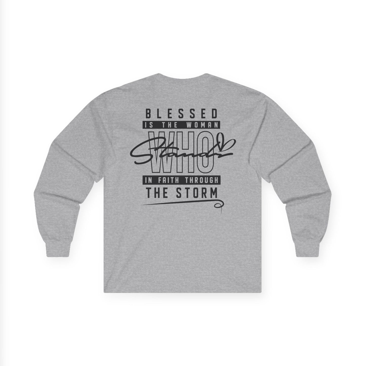 Christian Cross Long Sleeve Tee — "Blessed Is The Woman Who Stays In Faith Through The Storm"