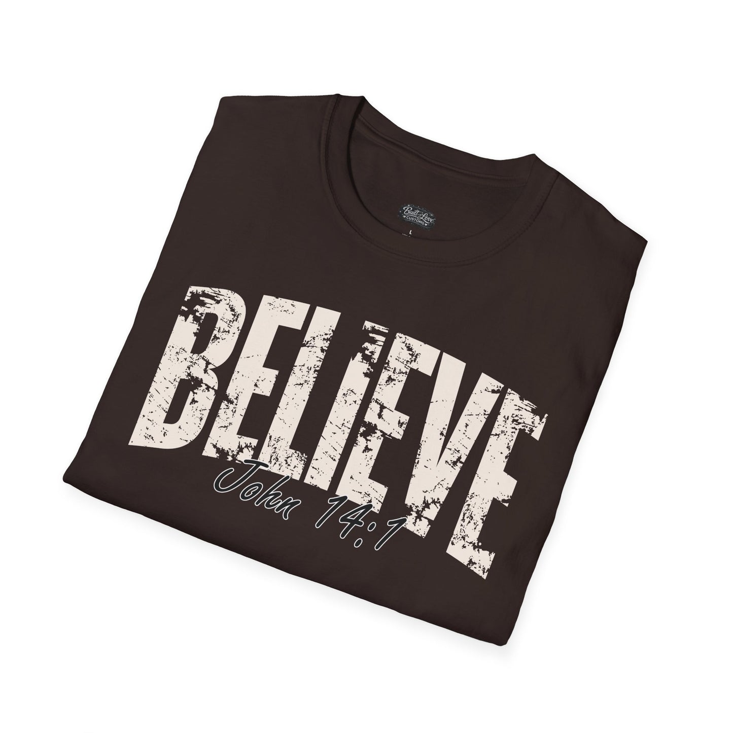 Believe John 14:1 T-Shirt | Christian Scripture Tee