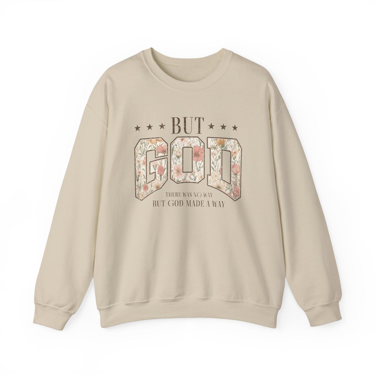 But God Floral Sweatshirt – Inspirational Christian Crewneck