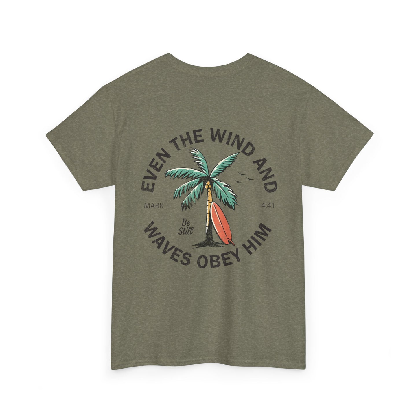 T-Shirt — "Even the Wind and Waves Obey Him" Palm Tree Surf Christian Tee