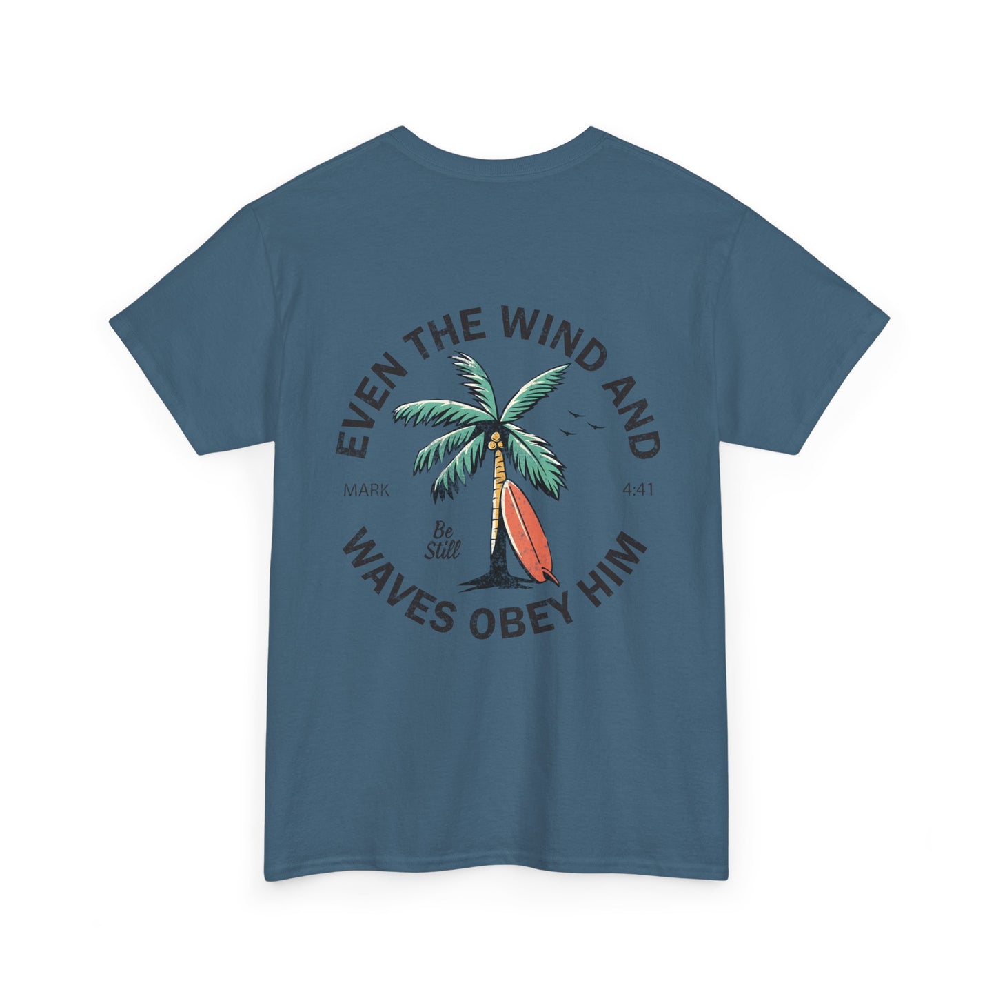 T-Shirt — "Even the Wind and Waves Obey Him" Palm Tree Surf Christian Tee