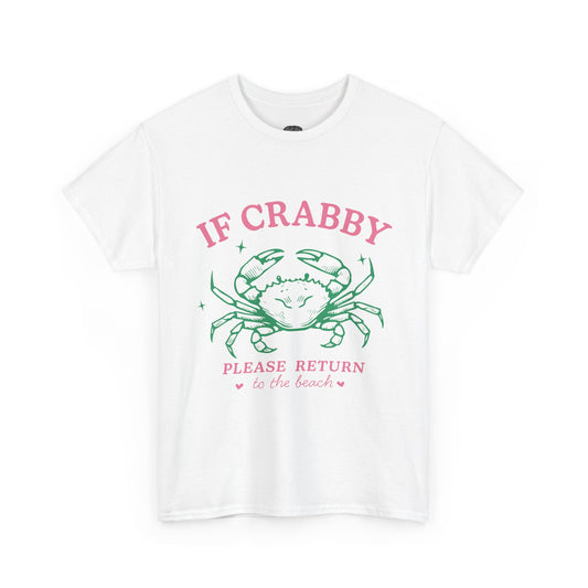 Crabby Beach Tee – “If Crabby Please Return to the Beach” Cute Crab Graphic T-Shirt