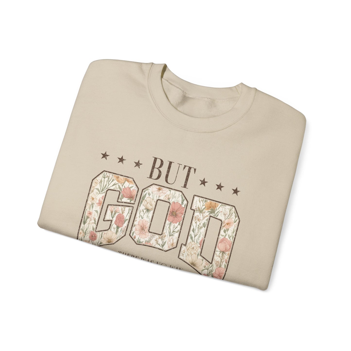But God Floral Sweatshirt – Inspirational Christian Crewneck