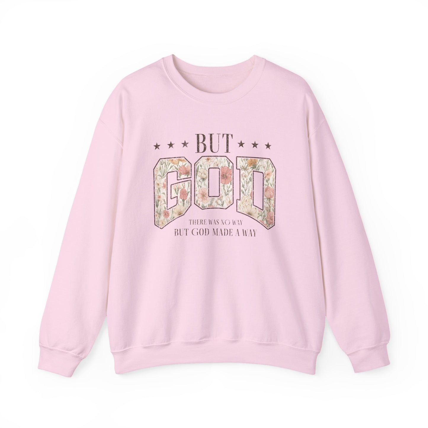 But God Floral Sweatshirt – Inspirational Christian Crewneck